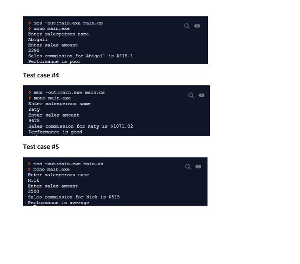 Solved 2. Write a program in C# to calculate commission | Chegg.com