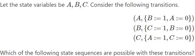 Solved Let The State Variables Be A,B,C. Consider The | Chegg.com