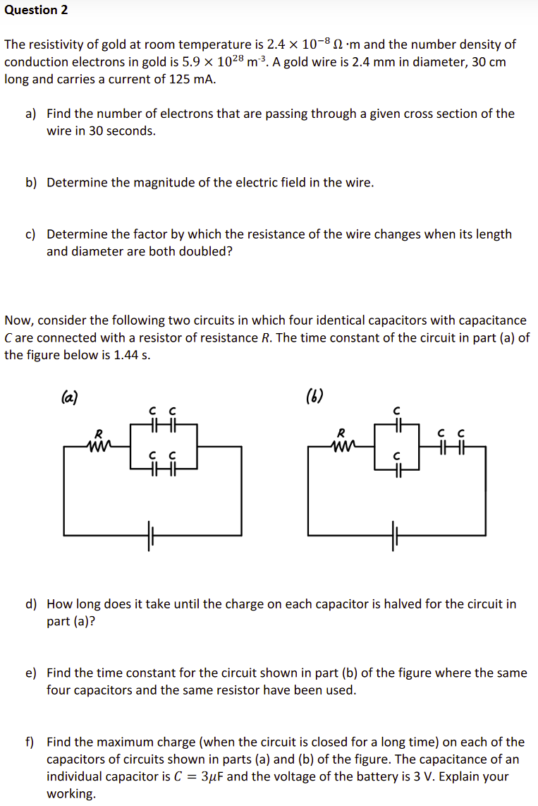 Solved The resistivity of gold at room temperature is | Chegg.com