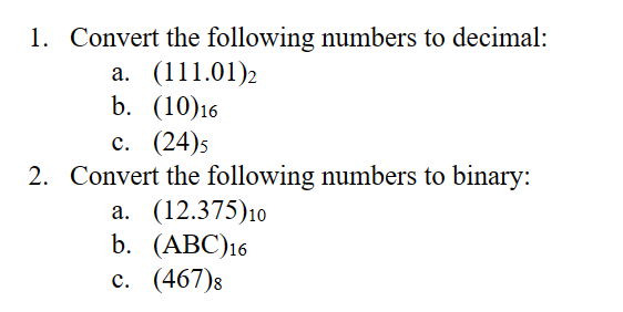 Solved 1. Convert the following numbers to decimal: a. | Chegg.com