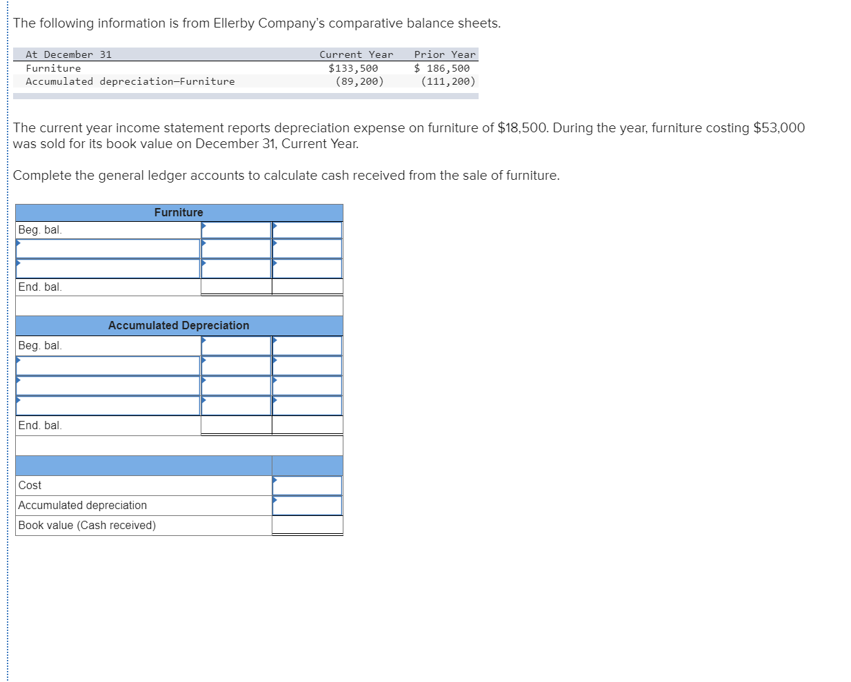 Solved The following information is from Ellerby Company's