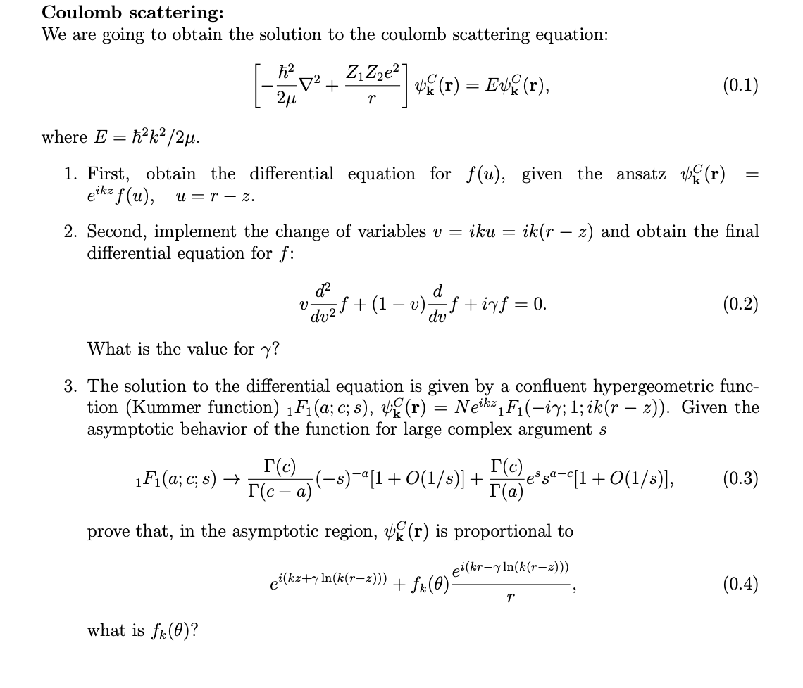 Solved Coulomb scattering:We are going to obtain the | Chegg.com