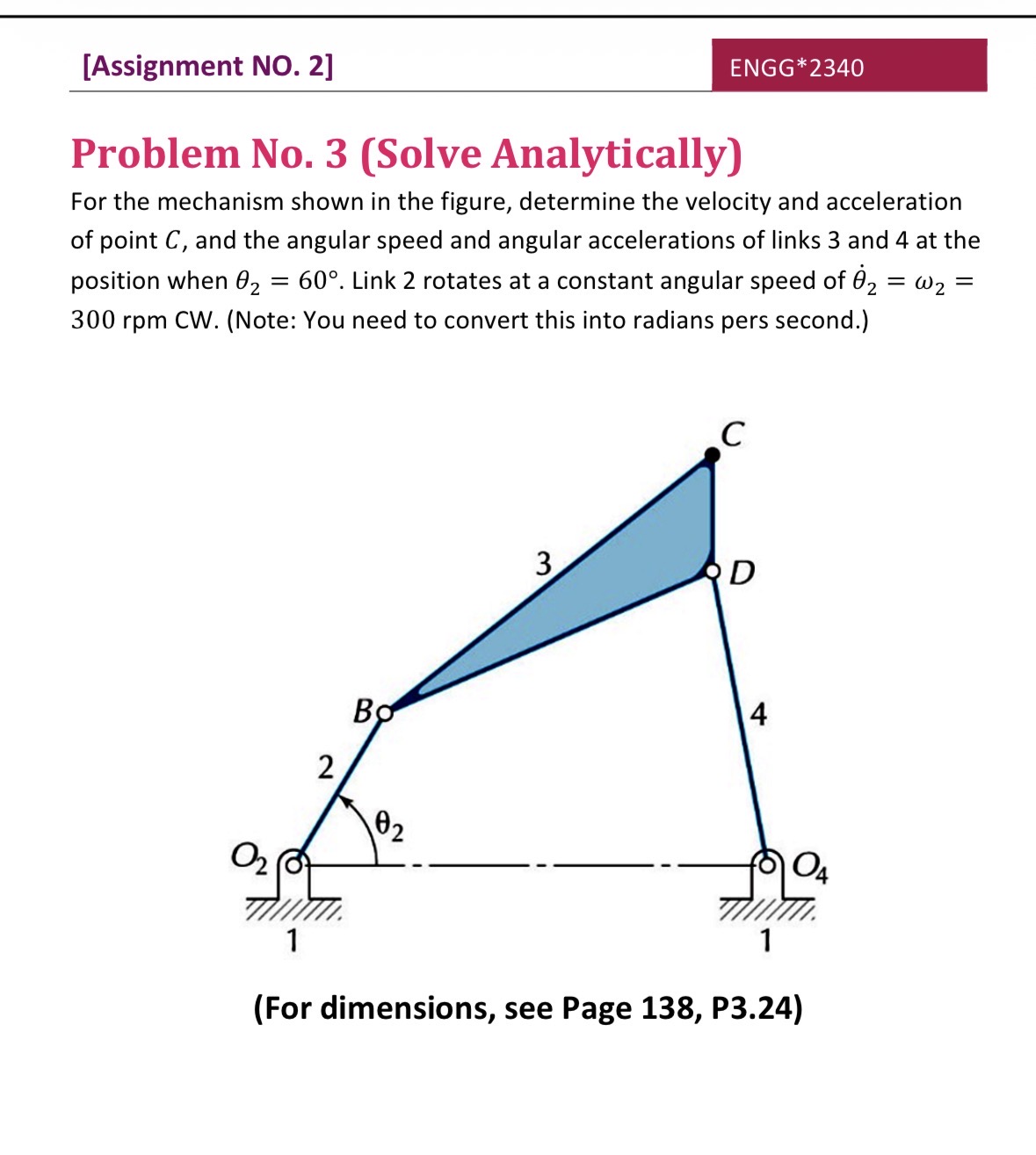 Solved Problem No. 3 (Solve ﻿Analytically)For the mechanism | Chegg.com