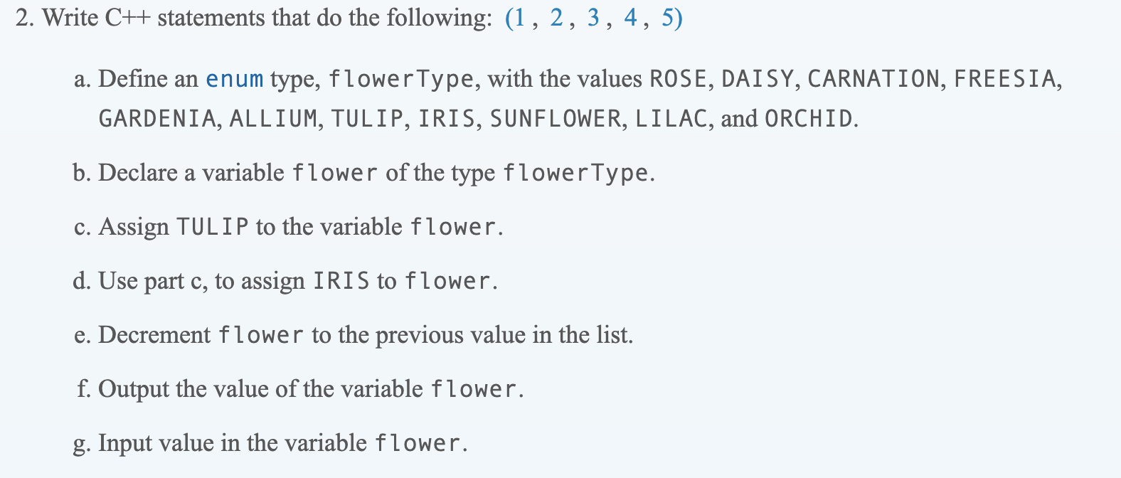 Solved 2. Write C++ statements that do the following: (1, 2, | Chegg.com