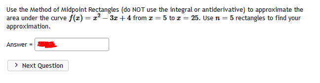 Solved Use The Method Of Midpoint Rectangles Do Not Use The