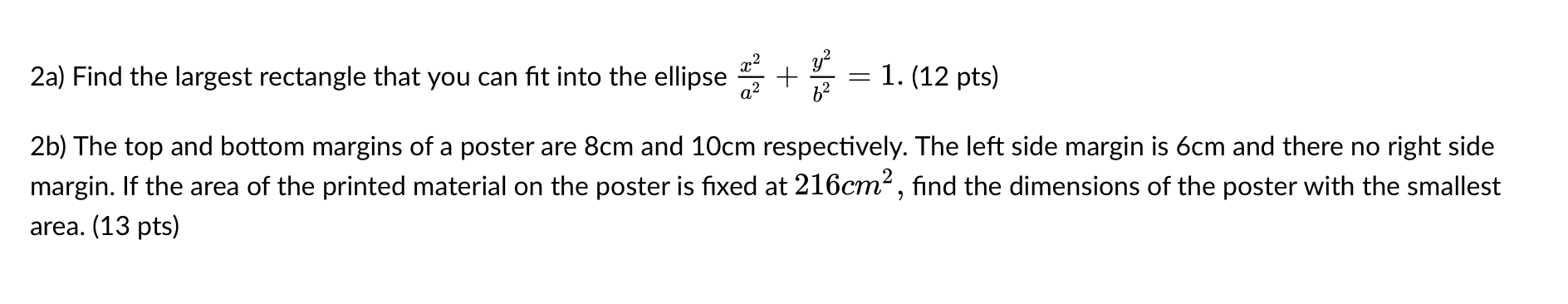 Solved 2a) Find The Largest Rectangle That You Can Fit Into 