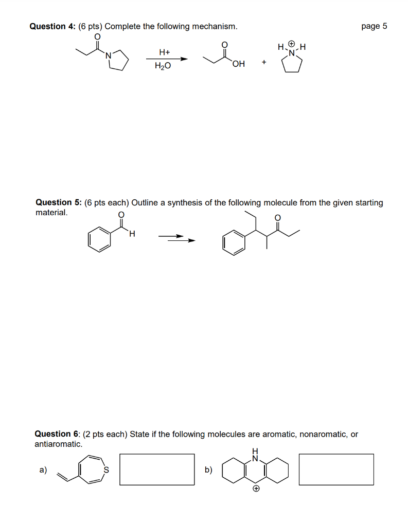 Solved Question 4: (6 pts) Complete the following mechanism. | Chegg.com