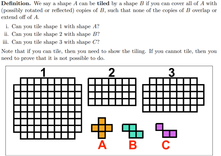 Solved Definition. We say a shape A can be tiled by a shape | Chegg.com
