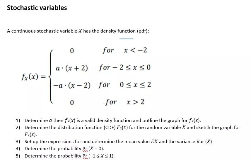 Solved Stochastic variables A continuous stochastic variable | Chegg.com