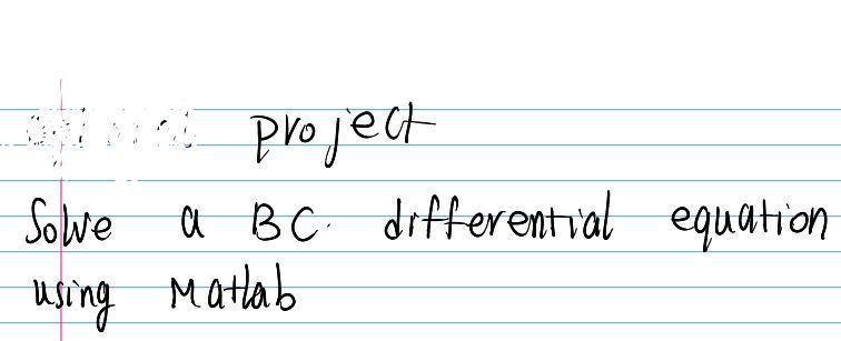 Solved Project A BC. Differential Equation Solve Using | Chegg.com