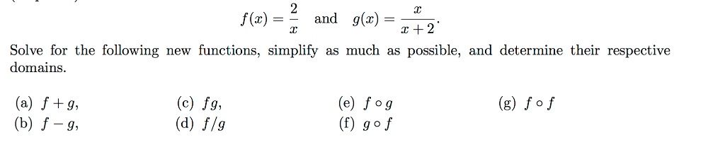 Solved 2 and g(x) ()and 2 + 2 Solve for the following new | Chegg.com