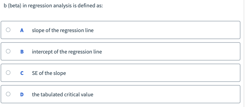 Solved B (beta) In Regression Analysis Is Defined As: O A | Chegg.com