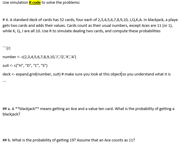 Solved Use simulation R code to solve the problems: #4. A | Chegg.com