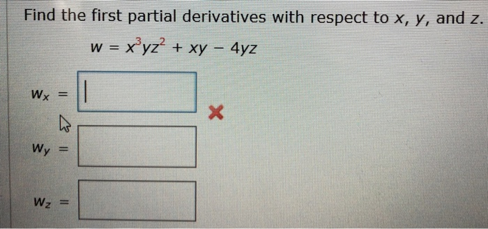 Solved Find the first partial derivatives with respect to x, | Chegg.com