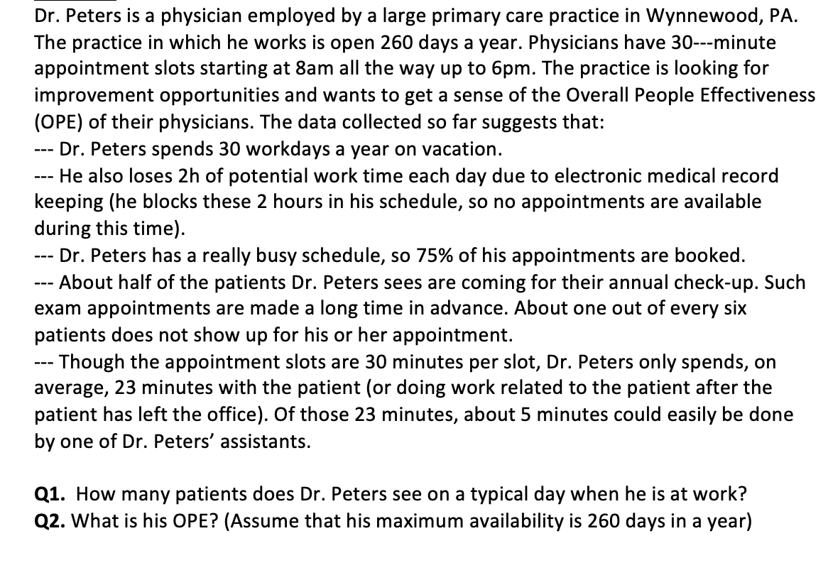 Solved Dr. Peters is a physician employed by a large primary