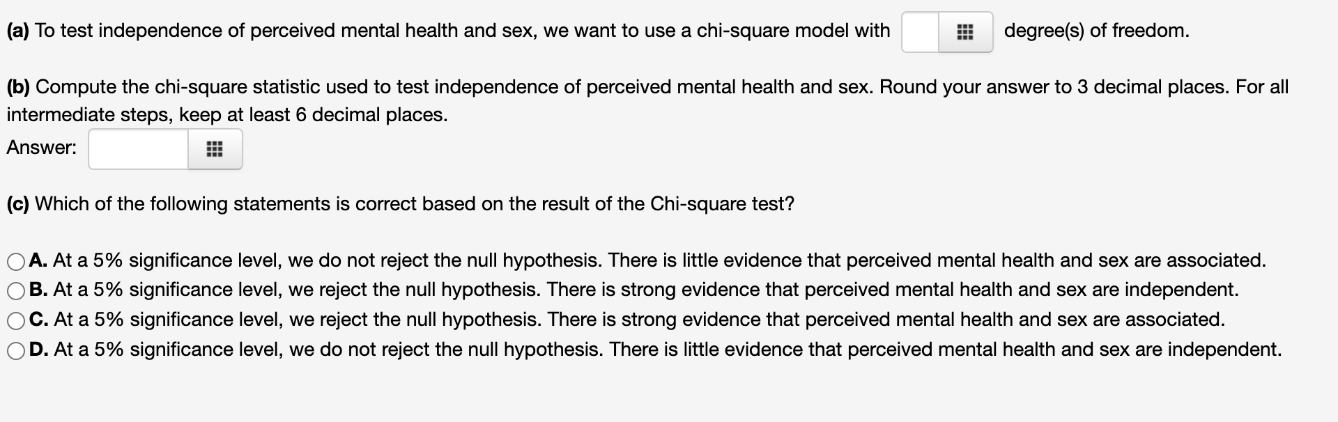 Solved An Undergraduate Student Performed A Survey On The | Chegg.com