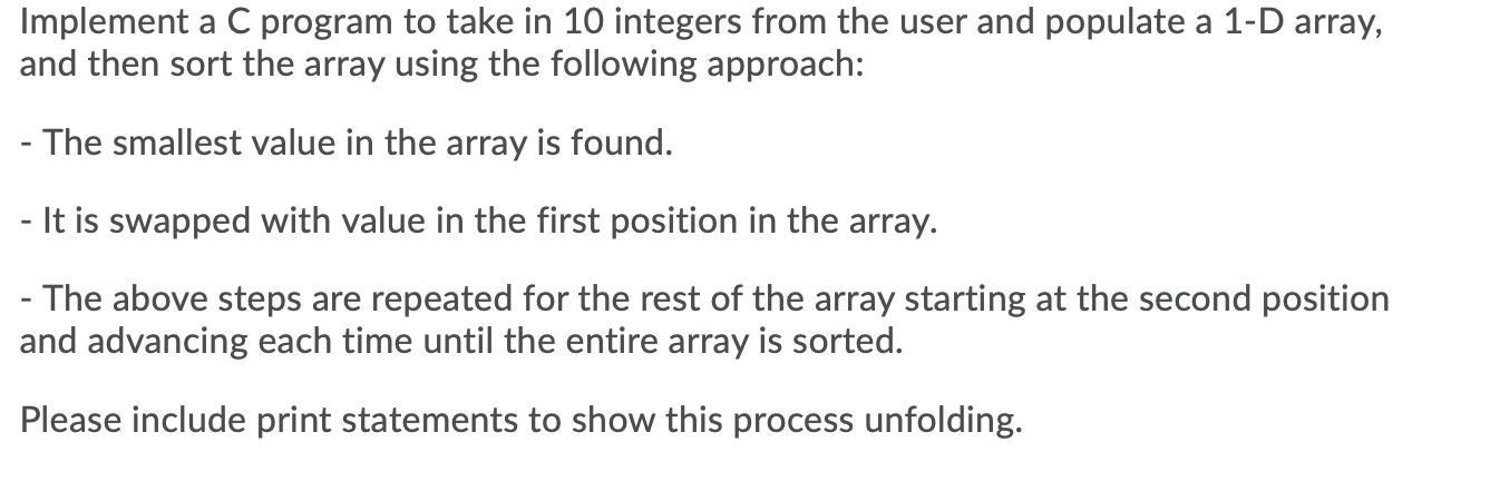 Solved Implement a C program to take in 10 integers from the | Chegg.com