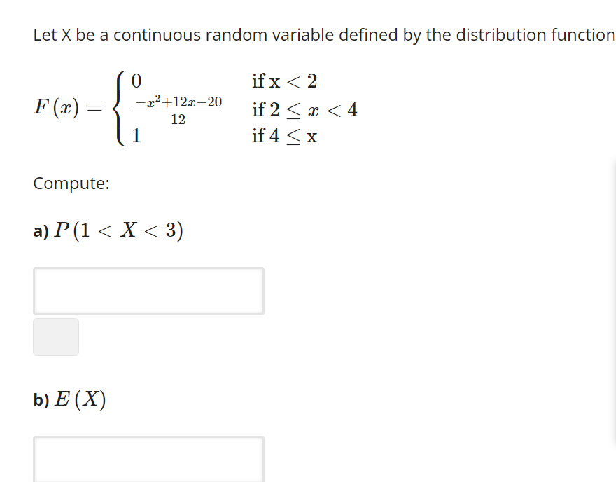 Solved Let X be a continuous random variable defined by the | Chegg.com