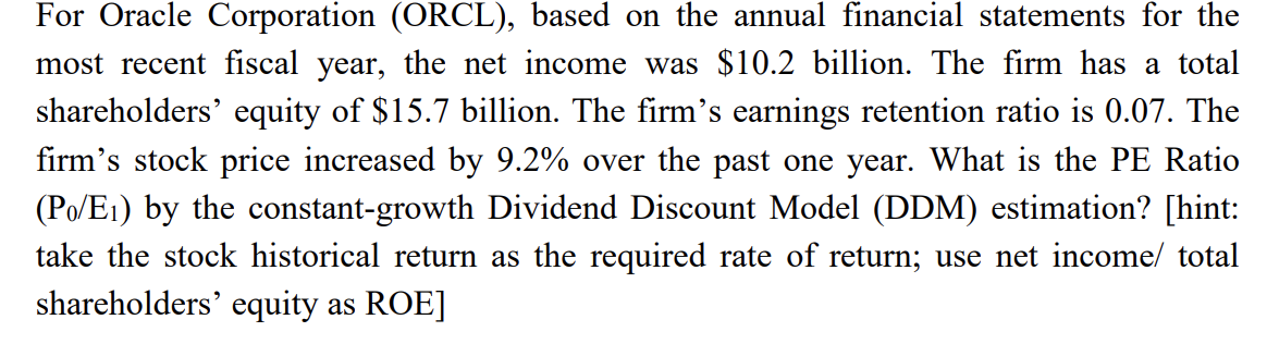 Solved For Oracle Corporation (ORCL), based on the annual | Chegg.com