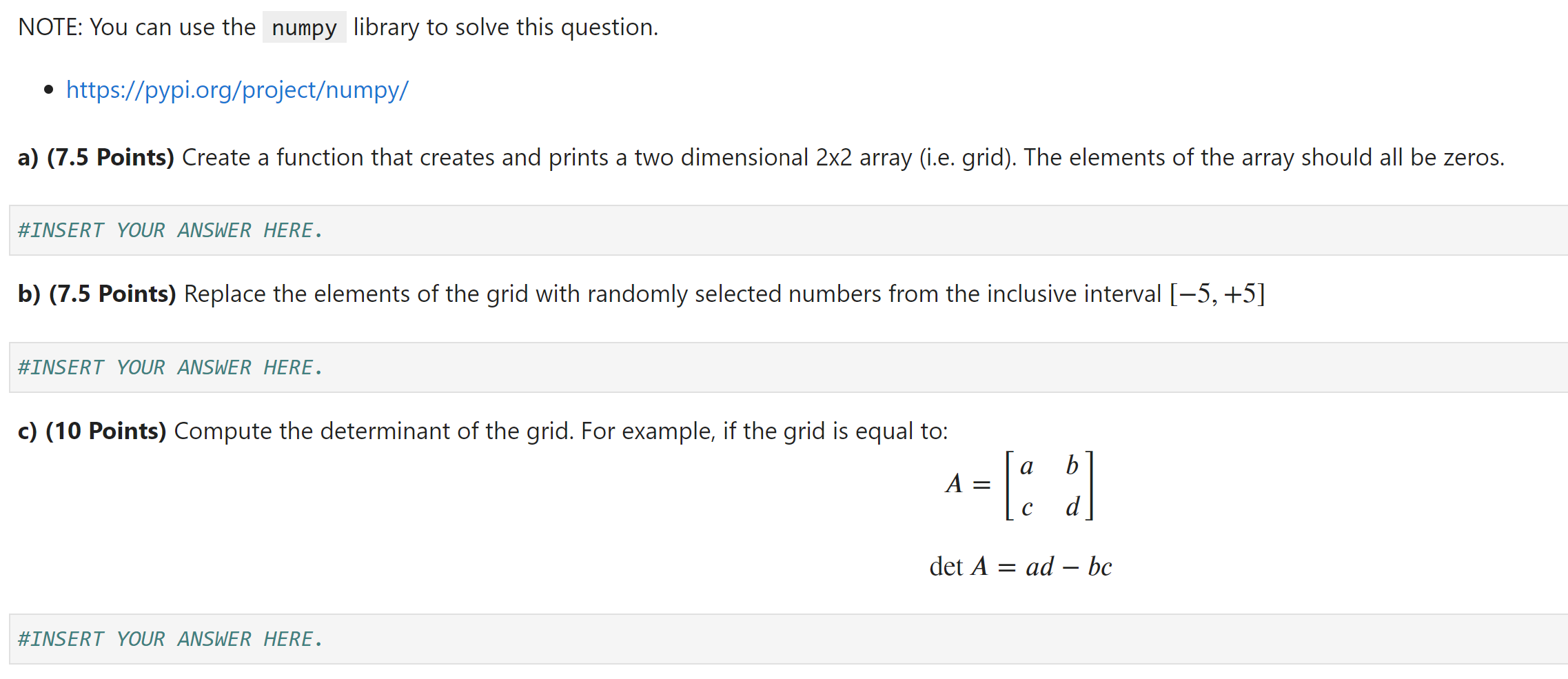 Solved NOTE: You Can Use The Numpy Library To Solve This | Chegg.com