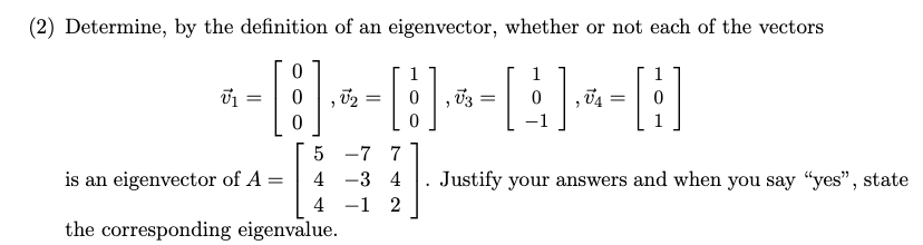 Solved Determine, By definition of A of an eigenvector | Chegg.com