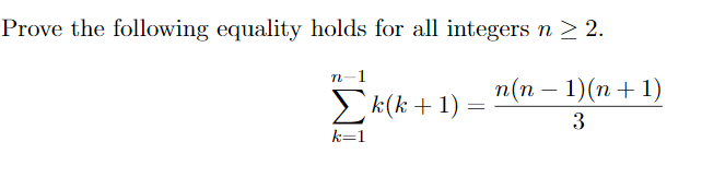 Solved Prove the following equality holds for all integers n | Chegg.com