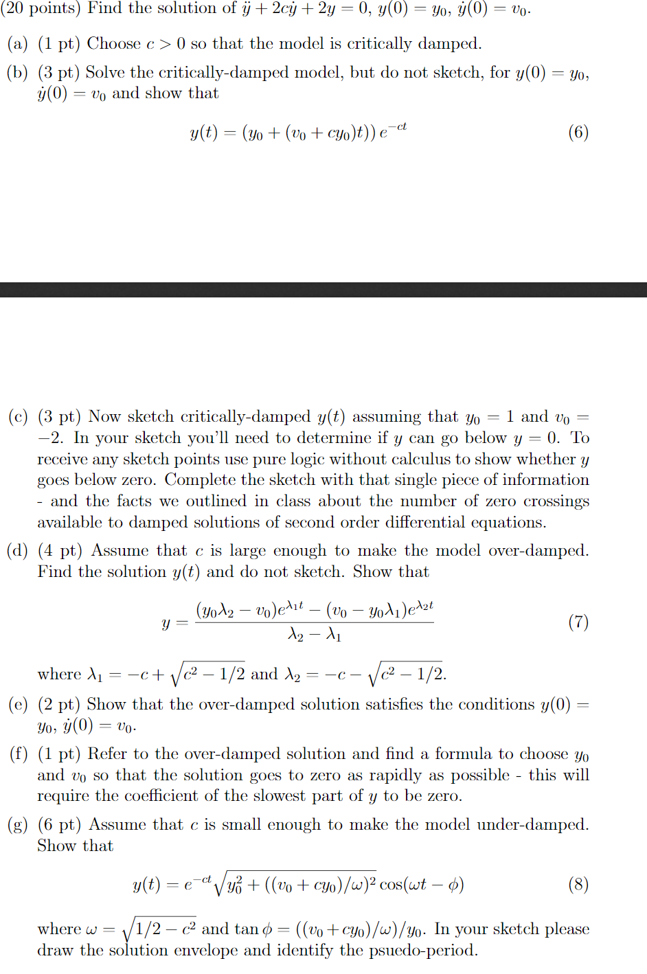 Solved Points Find The Solution Of Y 2cy 2y 0 Chegg Com