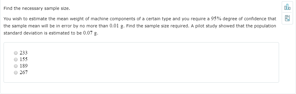Solved Find The Necessary Sample Size Olo You Wish To Chegg