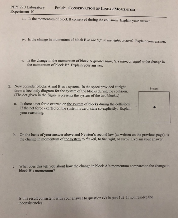 Solved PHY 220 Laboratory Prelab CONSERVATION OF LINEAR