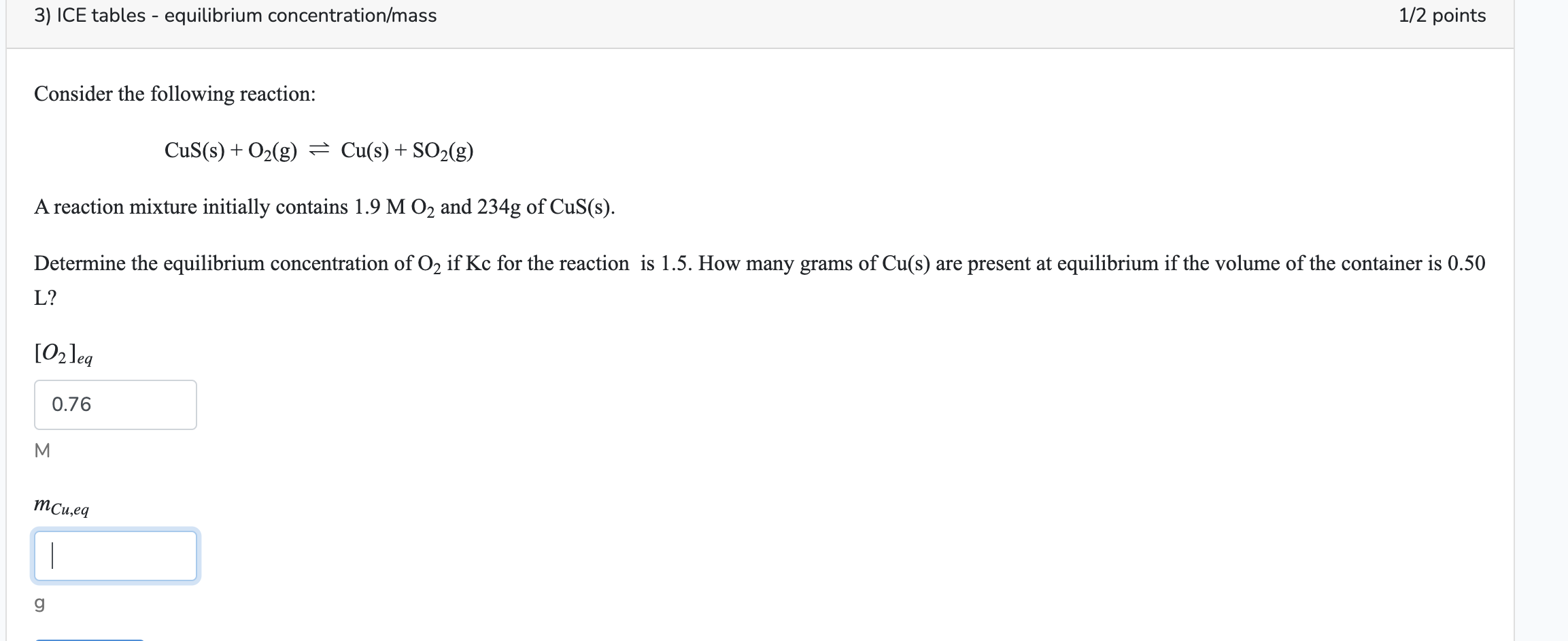 Solved 3) ICE tables equilibrium concentration/mass 1/2