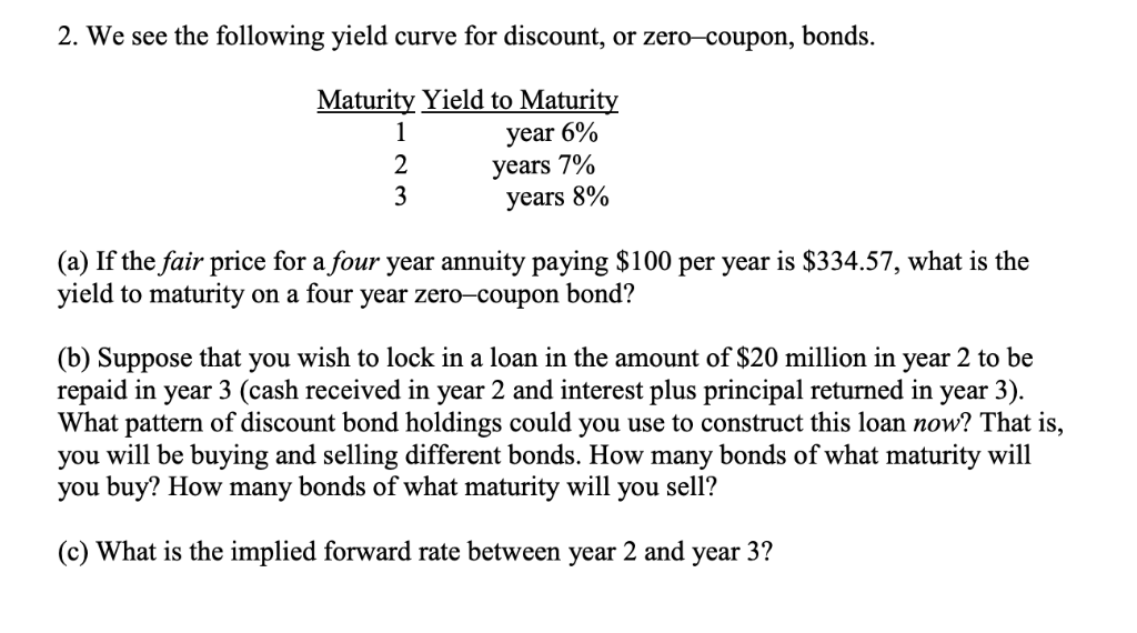 Discount Yield Quote Example Solved 2. We see the following yield curve for discount, or | Chegg.com