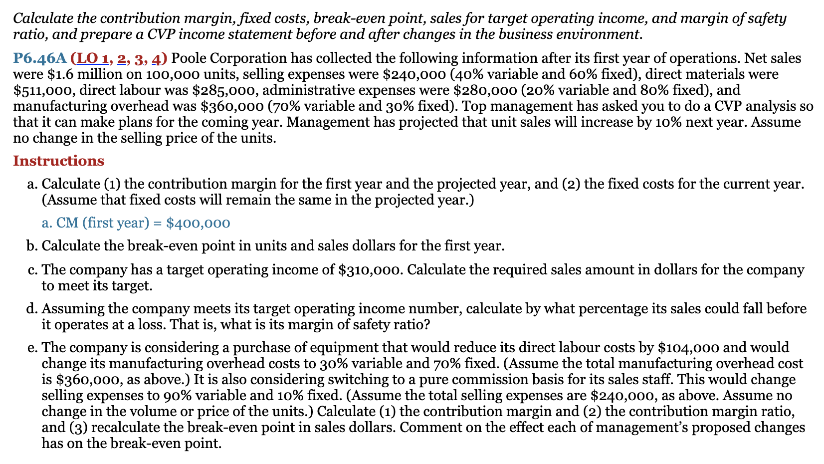 Solved Calculate the contribution margin, fixed costs, | Chegg.com