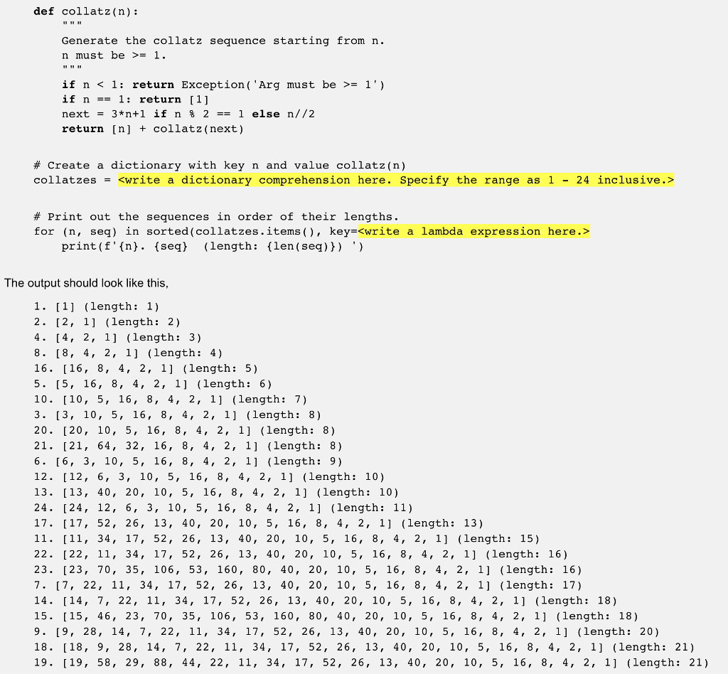 Solved def collatz(n): Generate the collatz sequence | Chegg.com