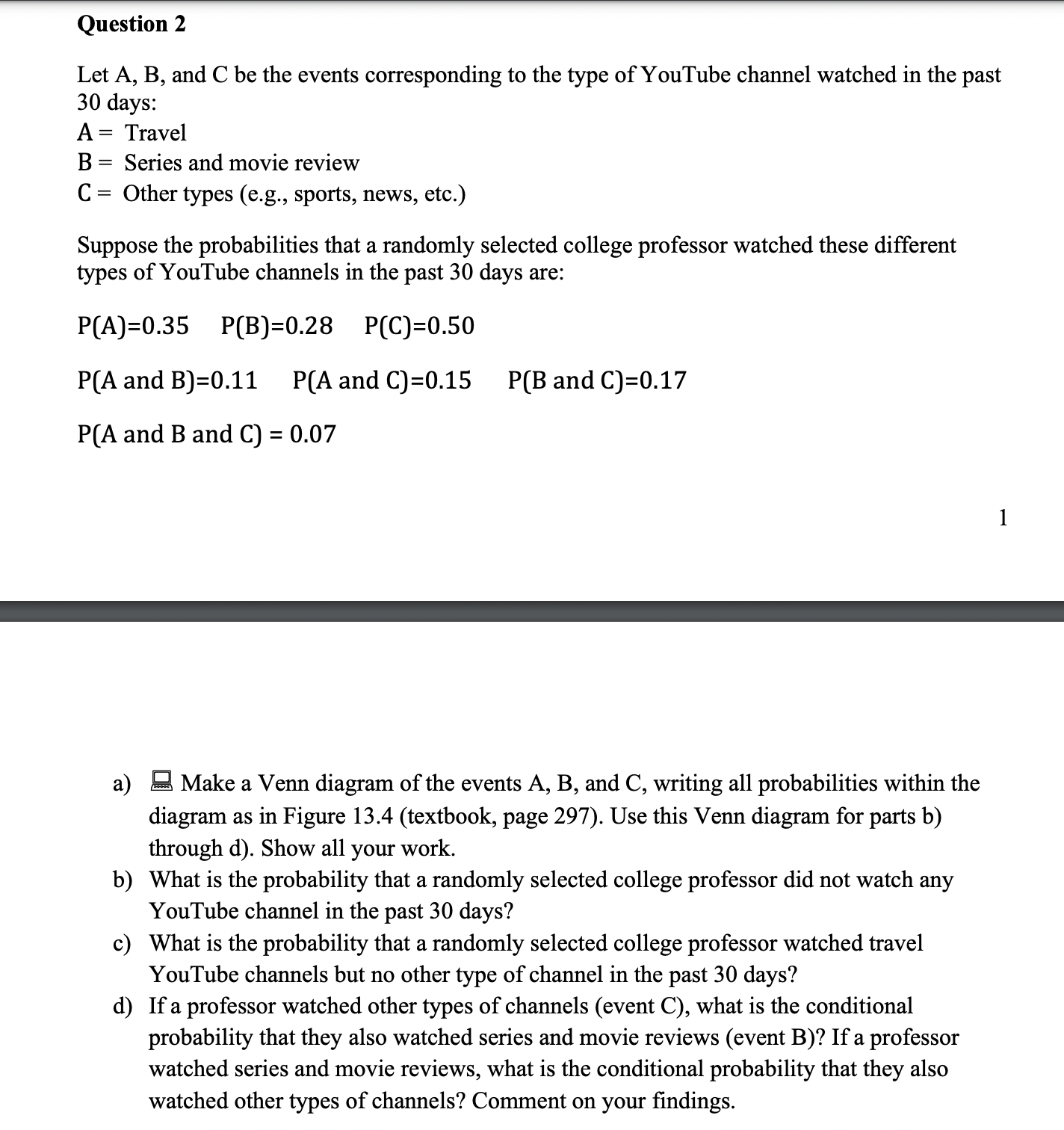 Solved Let A,B, ﻿and C ﻿be The Events Corresponding To The | Chegg.com