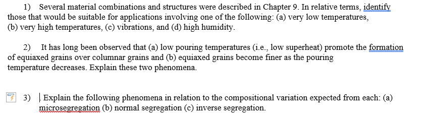 1) Several material combinations and structures were | Chegg.com