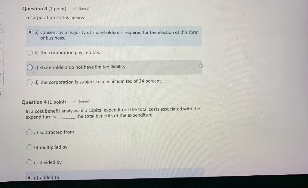 Solved Question 3 (1 point) Saved S corporation status | Chegg.com