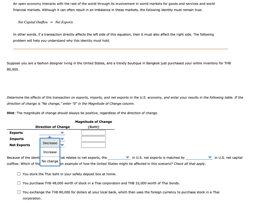 Solved An open economy interacts with the rest of the world