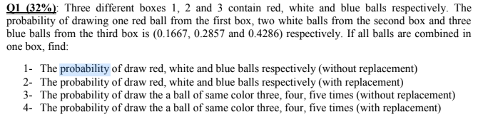 Solved Q1 (32%) Three different boxes 1, 2 and 3 contain | Chegg.com