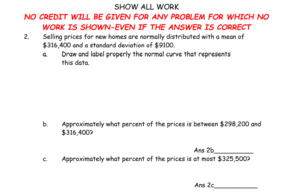 Solved SHOW ALL WORK NO CREDIT WILL BE GIVEN FOR ANY PROBLEM | Chegg.com
