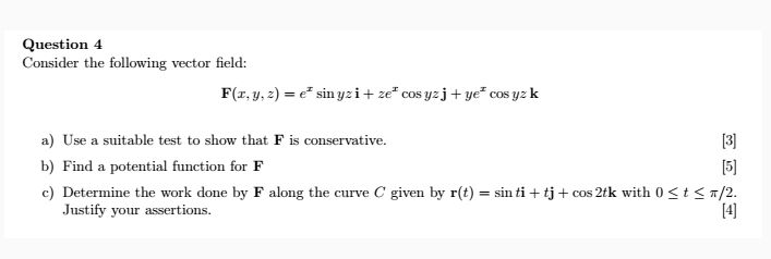 Solved Question 4 Consider The Following Vector Field F Chegg Com