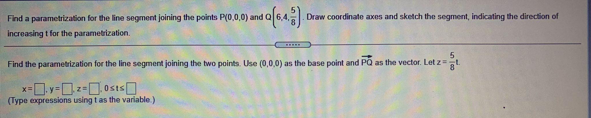 Solved Draw coordinate axes and sketch the segment, | Chegg.com