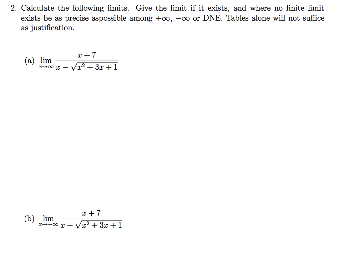 Solved 2 Calculate The Following Limits Give The Limit If Chegg Solved 2 Calculate The Following Limits Give The Limit If Chegg