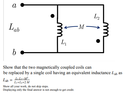 Solved Show That The Two Magnetically Coupled Coils Can Be | Chegg.com