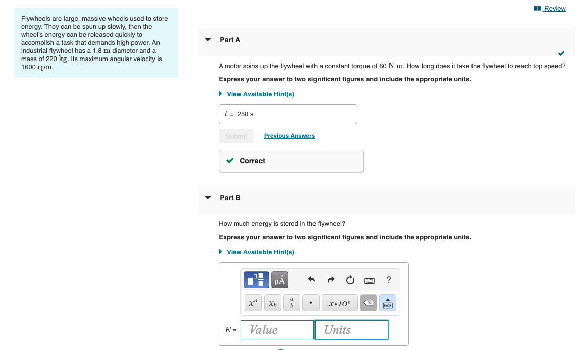 Solved Review Flywheels are large, massive wheels used to