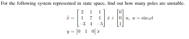 Solved For the following system represented in state space, | Chegg.com