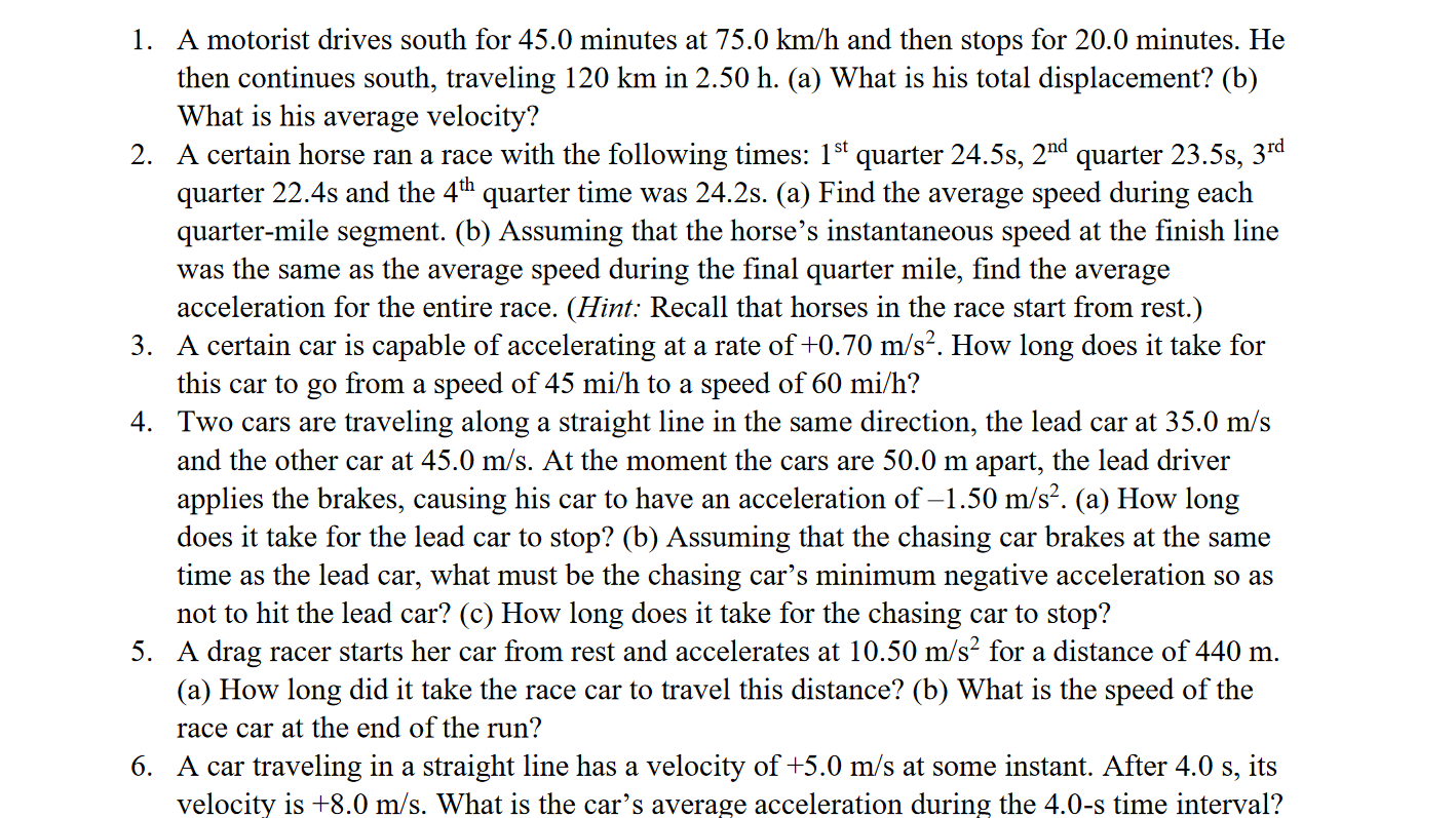 Solved 1. A Motorist Drives South For 45.0 Minutes At 75.0 