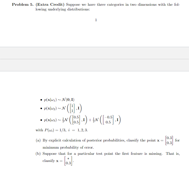 Solved Problem 5. (Extra Credit) Suppose we have three | Chegg.com