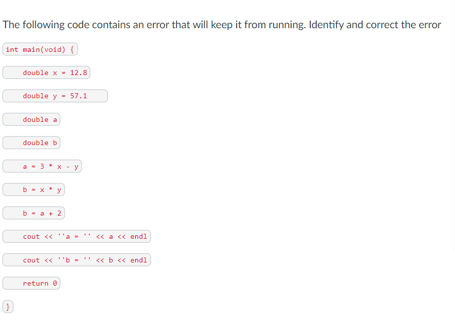 Solved The Following Code Contains An Error That Will Keep | Chegg.com