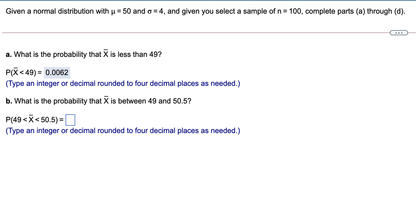 Solved Given a normal distribution with u = 50 and o = 4, | Chegg.com
