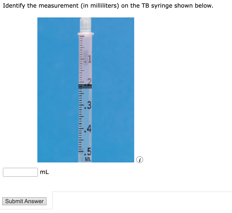 Solved Identify the measurement (in milliliters) ﻿on the TB